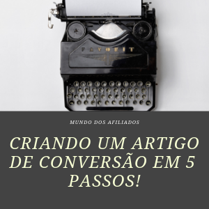 como criar um artigo de conversão